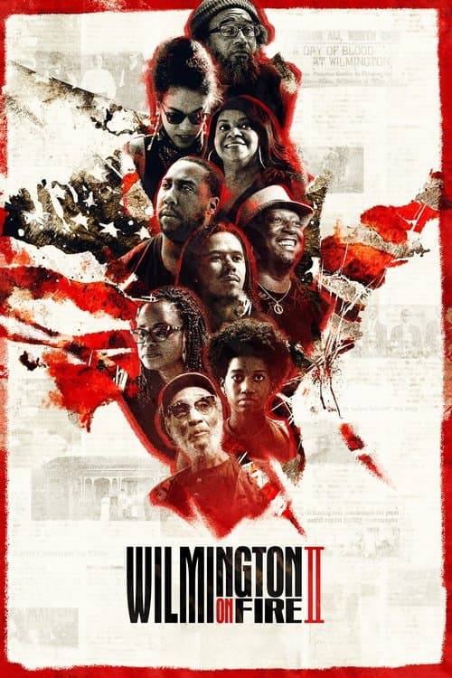 Wilmington on Fire: Chapter II poster