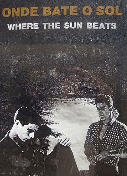 Onde Bate o Sol poster