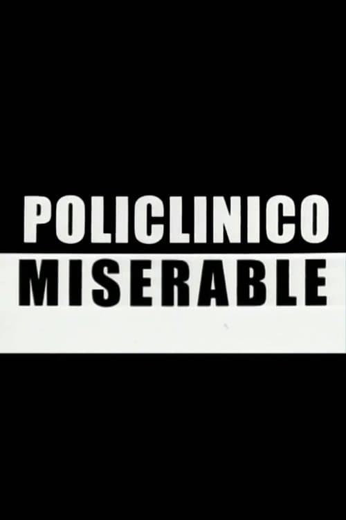 Policlínico miserable poster