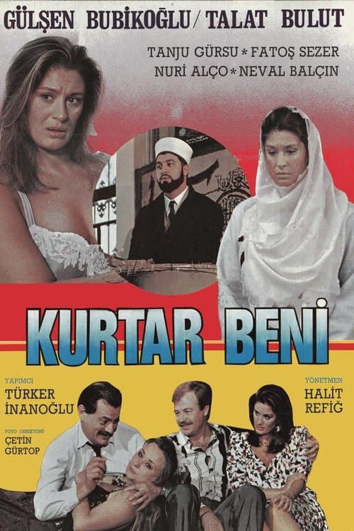 Kurtar Beni poster