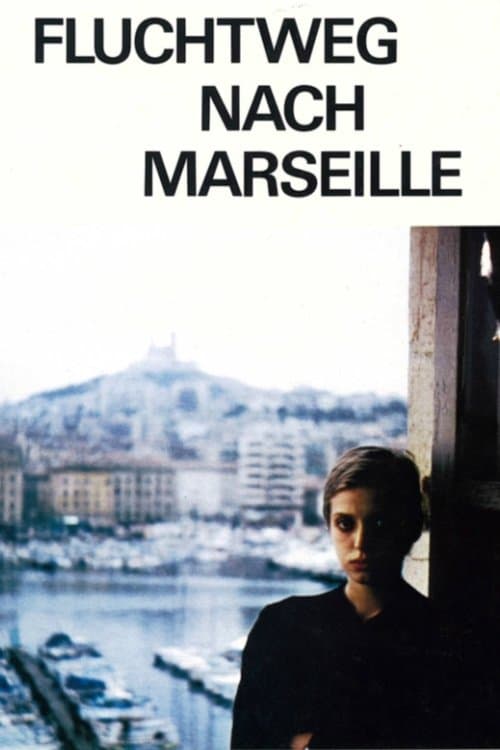 Fluchtweg nach Marseille poster