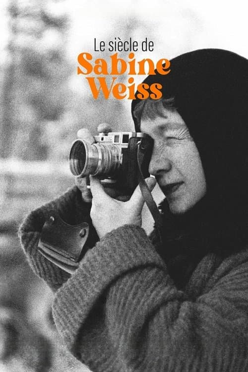 Le siècle de Sabine Weiss poster