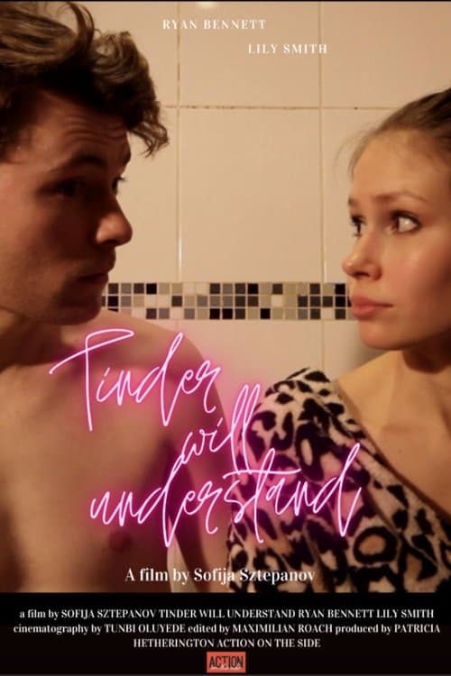 Tinder Will Understand poster