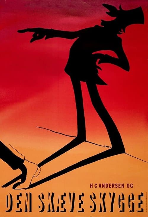 H.C. Andersen og den skæve skygge poster