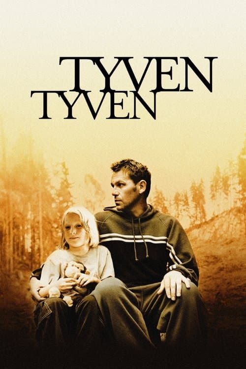 Tyven, tyven poster