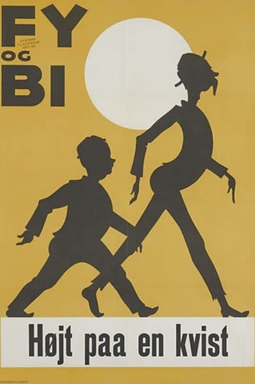 Højt paa en Kvist poster