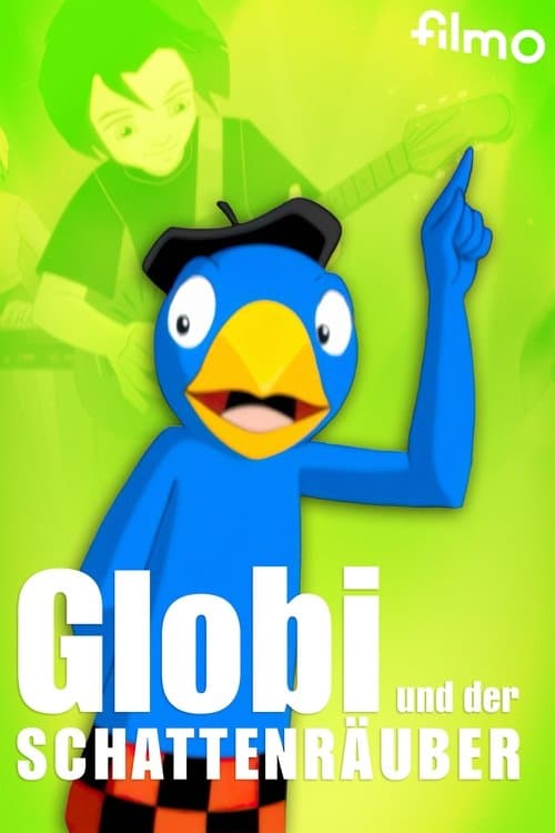 Globi und der Schattenräuber poster