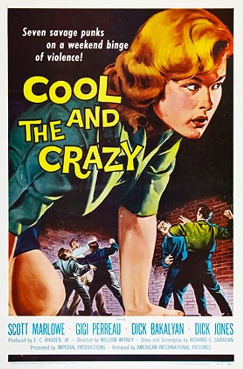 The Cool and the Crazy poster