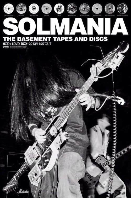 Solmania: The Basement Tapes And Discs poster