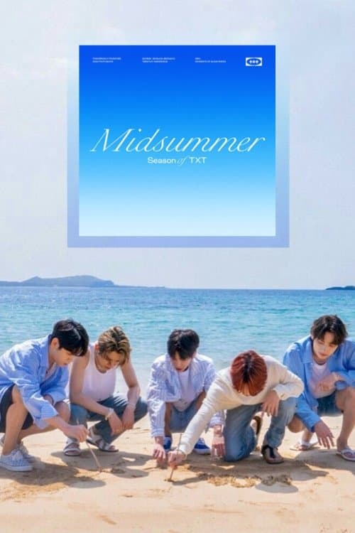 Season of TXT: Midsummer poster