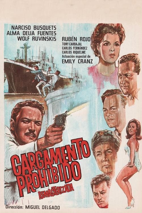 Cargamento prohibido poster