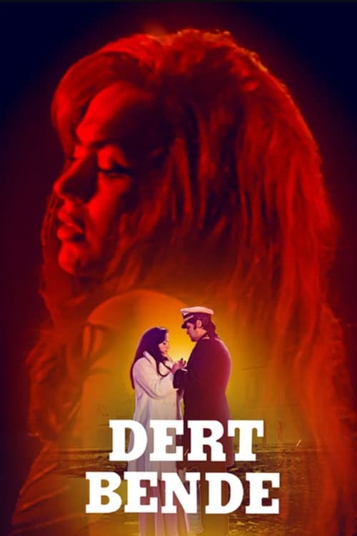 Dert Bende poster