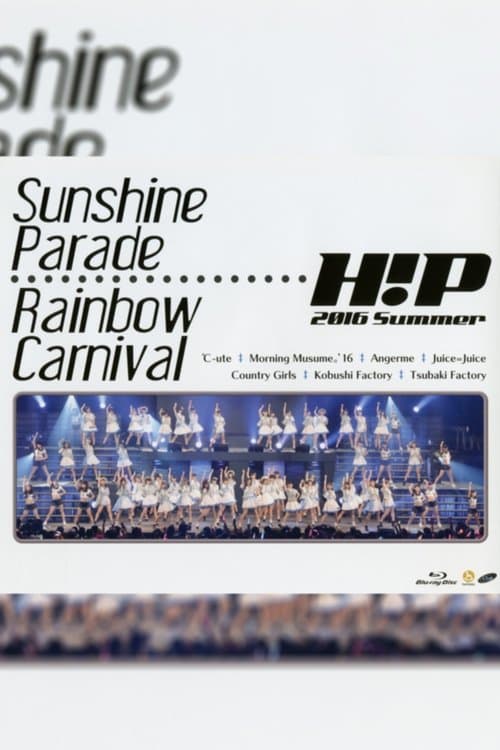 Hello! Project 2016 Summer ~Sunshine Parade~ poster