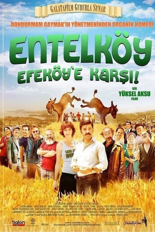 Entelköy Efeköy'e Karşı poster