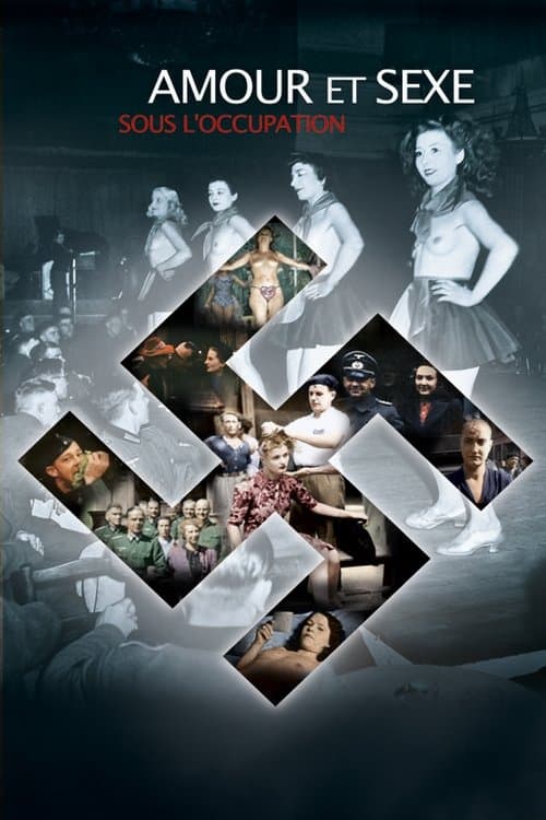 Amour et sexe sous l'Occupation poster