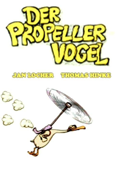 Der Propellervogel poster