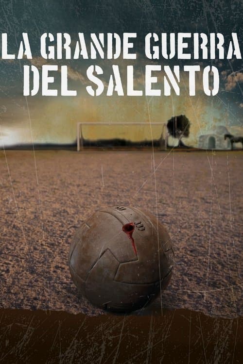 La grande guerra del Salento poster