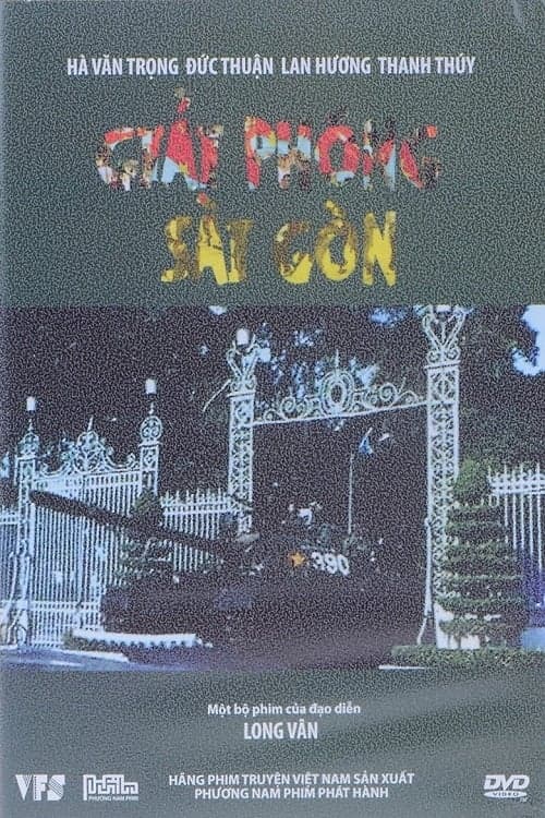 Giải Phóng Sài Gòn poster