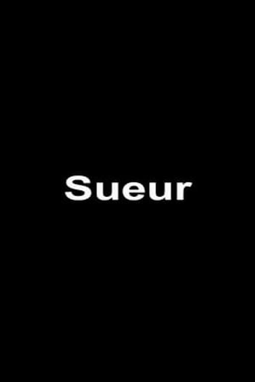 Sueur poster