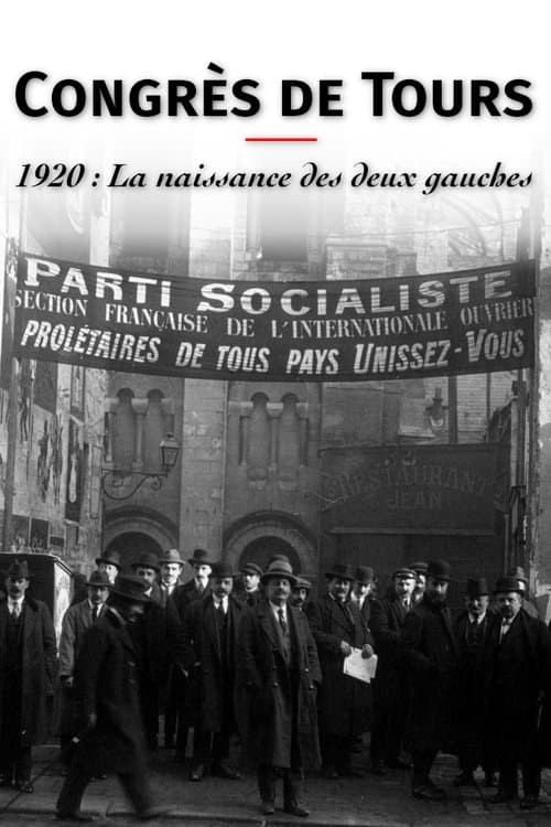 Congrès de Tours. 1920 : La Naissance des deux gauches poster