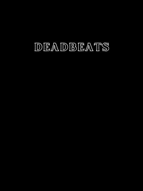 Deadbeats poster