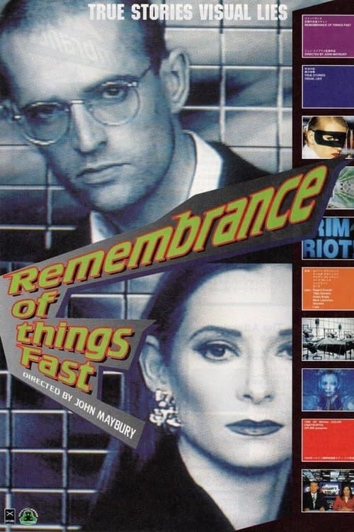 Remembrance of Things Fast: True Stories Visual Lies poster