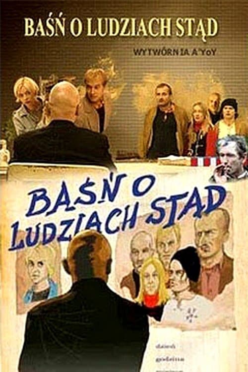 Baśń o Ludziach Stąd poster