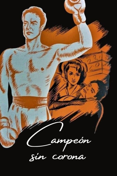 Campeón sin Corona poster