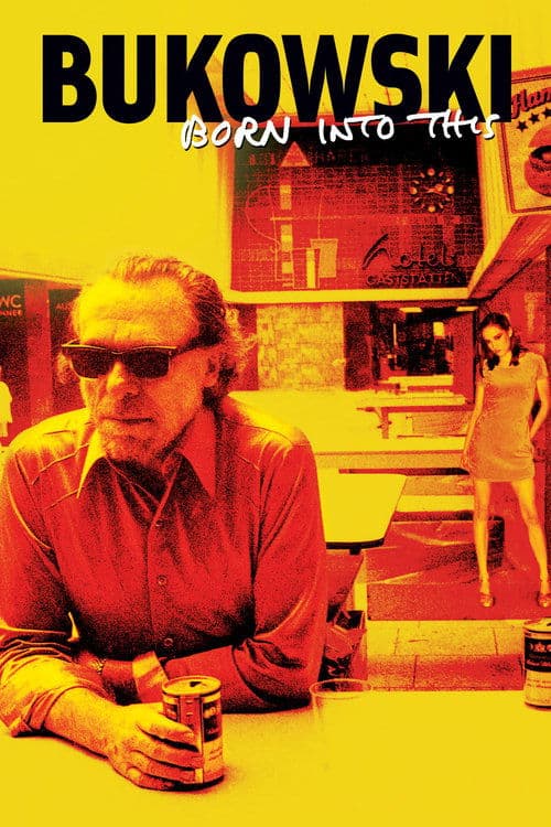 Bukowski - Born into This poster