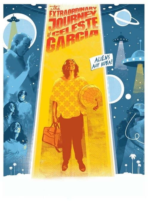 El viaje extraordinario de Celeste García poster