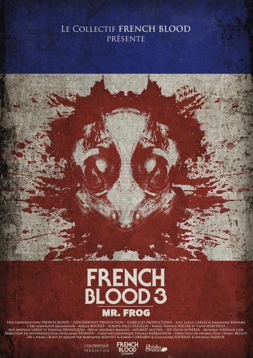 French Blood 3 - Mr. Frog poster