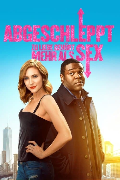Abgeschleppt - Zu Liebe gehört mehr als Sex poster