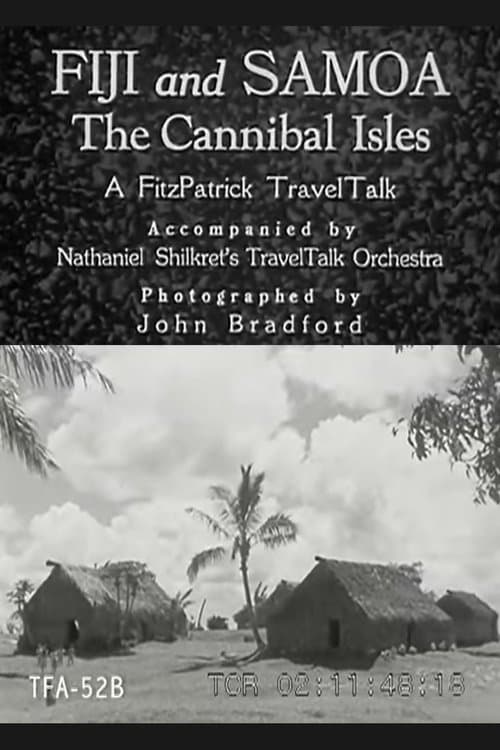 Fiji and Samoa: The Cannibal Isles poster