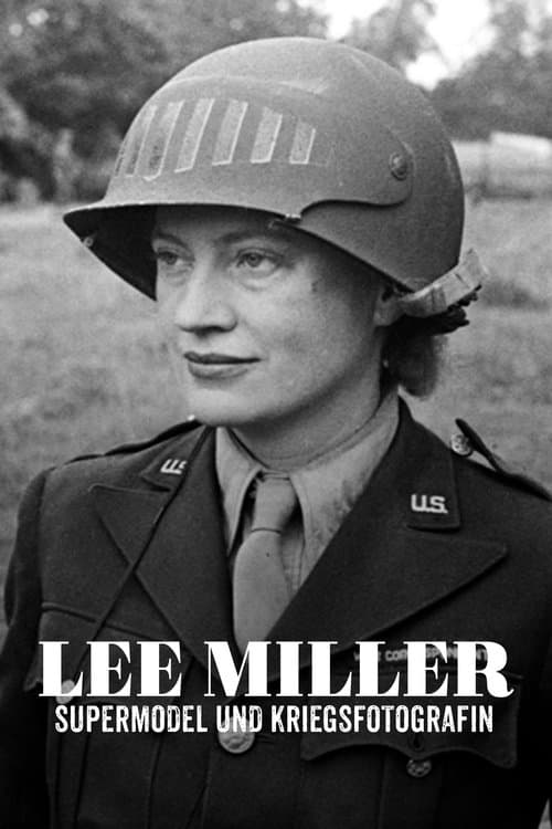 Lee Miller - Supermodel und Kriegsfotografin poster