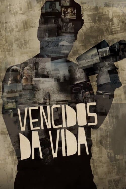 Vencidos da Vida poster