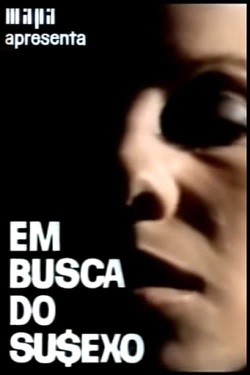 Em Busca do Su$exo poster