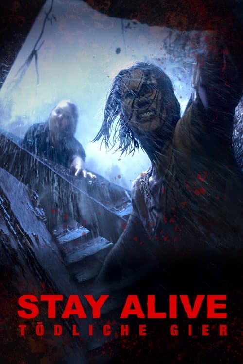 Stay Alive - Tödliche Gier poster