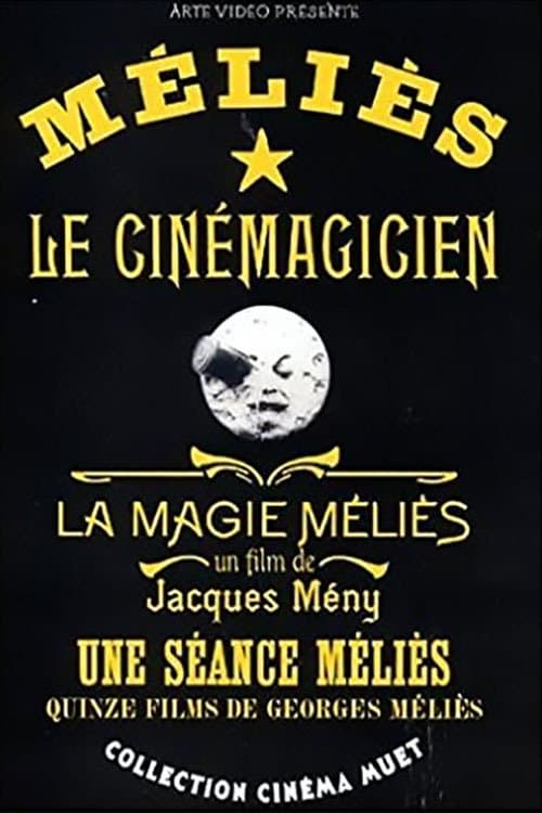 La Magie Méliès poster