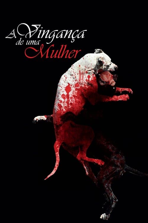 A Vingança de Uma Mulher poster
