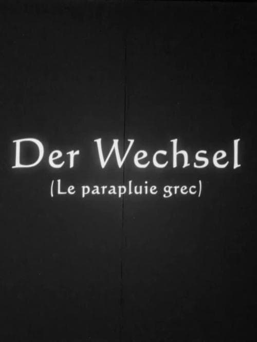 Der Wechsel poster
