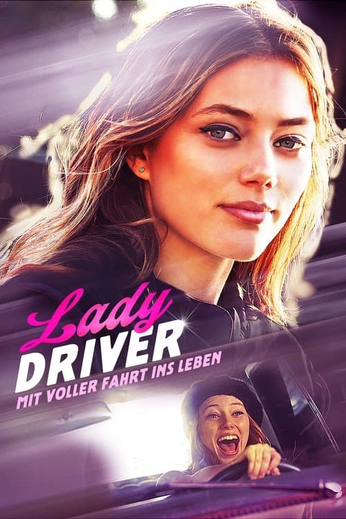 Lady Driver - Mit voller Fahrt ins Leben poster
