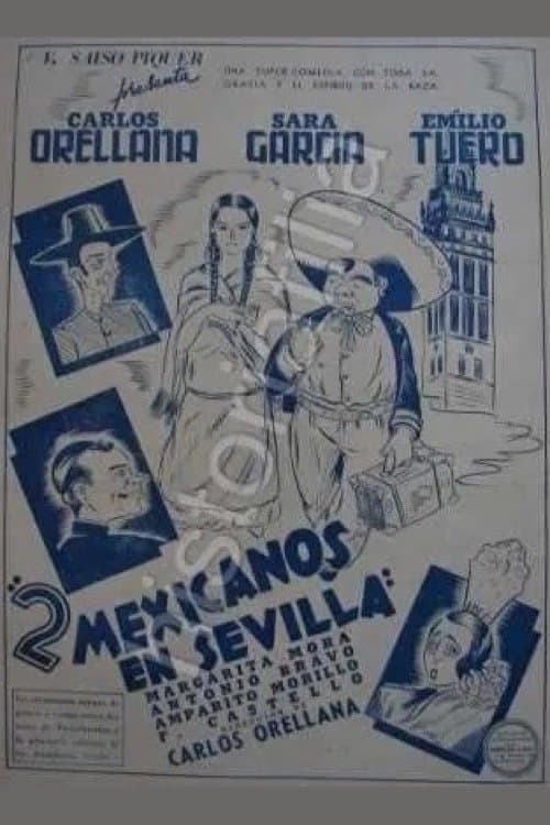 Dos mexicanos en Sevilla poster