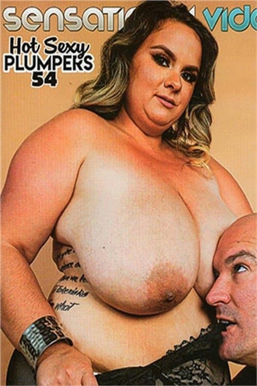 Hot Sexy Plumpers 54 poster