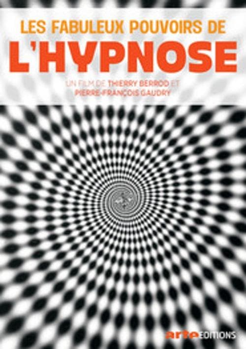 Die wunderbaren Kräfte der Hypnose poster
