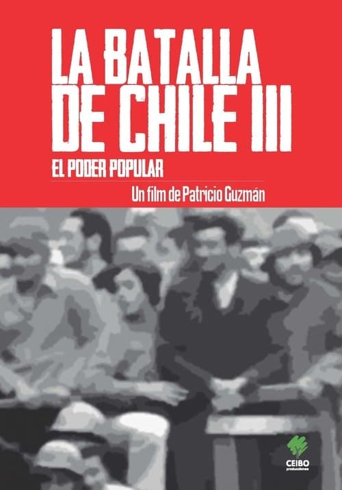 Der Kampf um Chile (Teil 3/3): Die Macht des Volkes poster