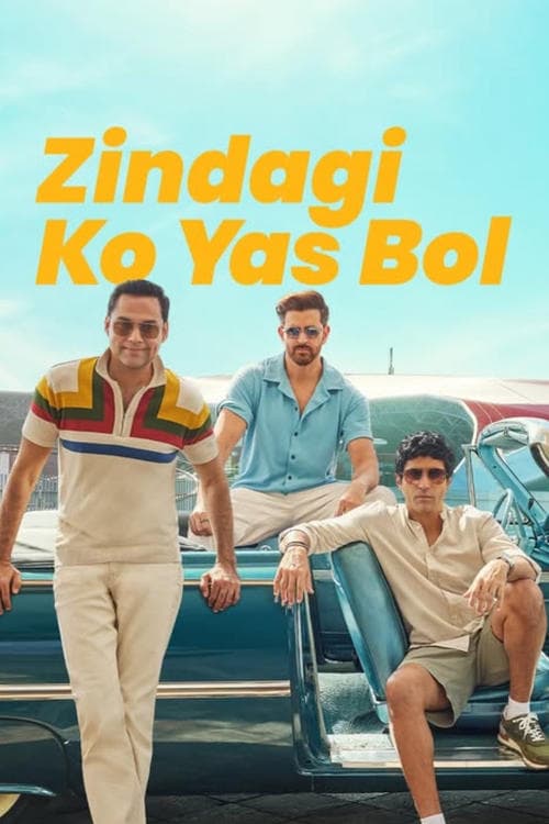 Zindagi Ko Yas Bol poster