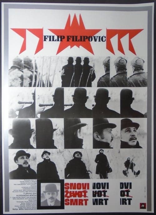 Snovi, život, smrt Filipa Filipovića poster