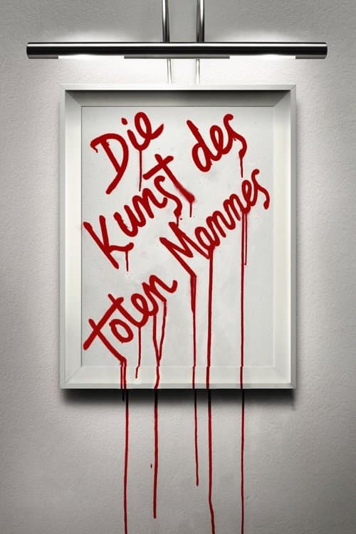 Die Kunst des toten Mannes poster