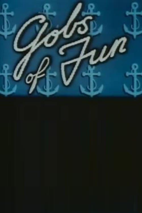 Gobs of Fun poster