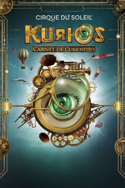 Cirque du Soleil: KURIOS - Cabinet des curiosités poster